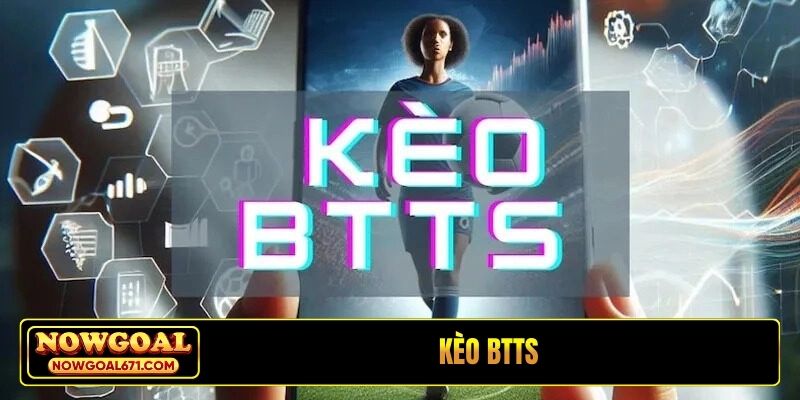kèo BTTS