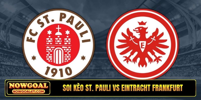 Soi kèo St. Pauli vs Eintracht Frankfurt, 21h30, 08/03